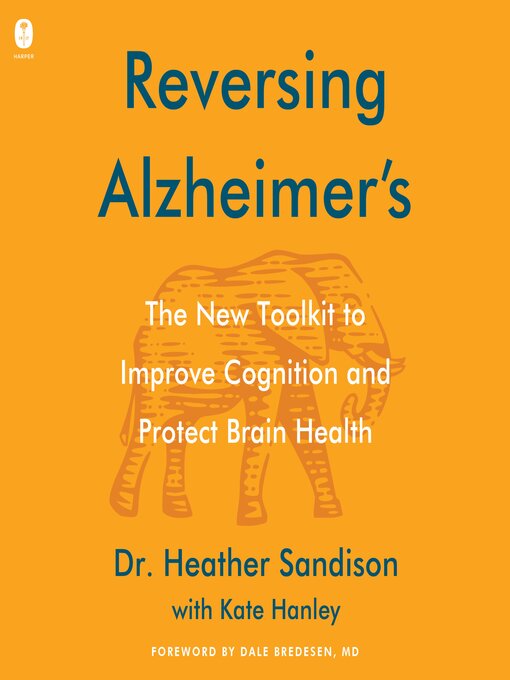 Title details for Reversing Alzheimer's by Heather Sandison - Wait list